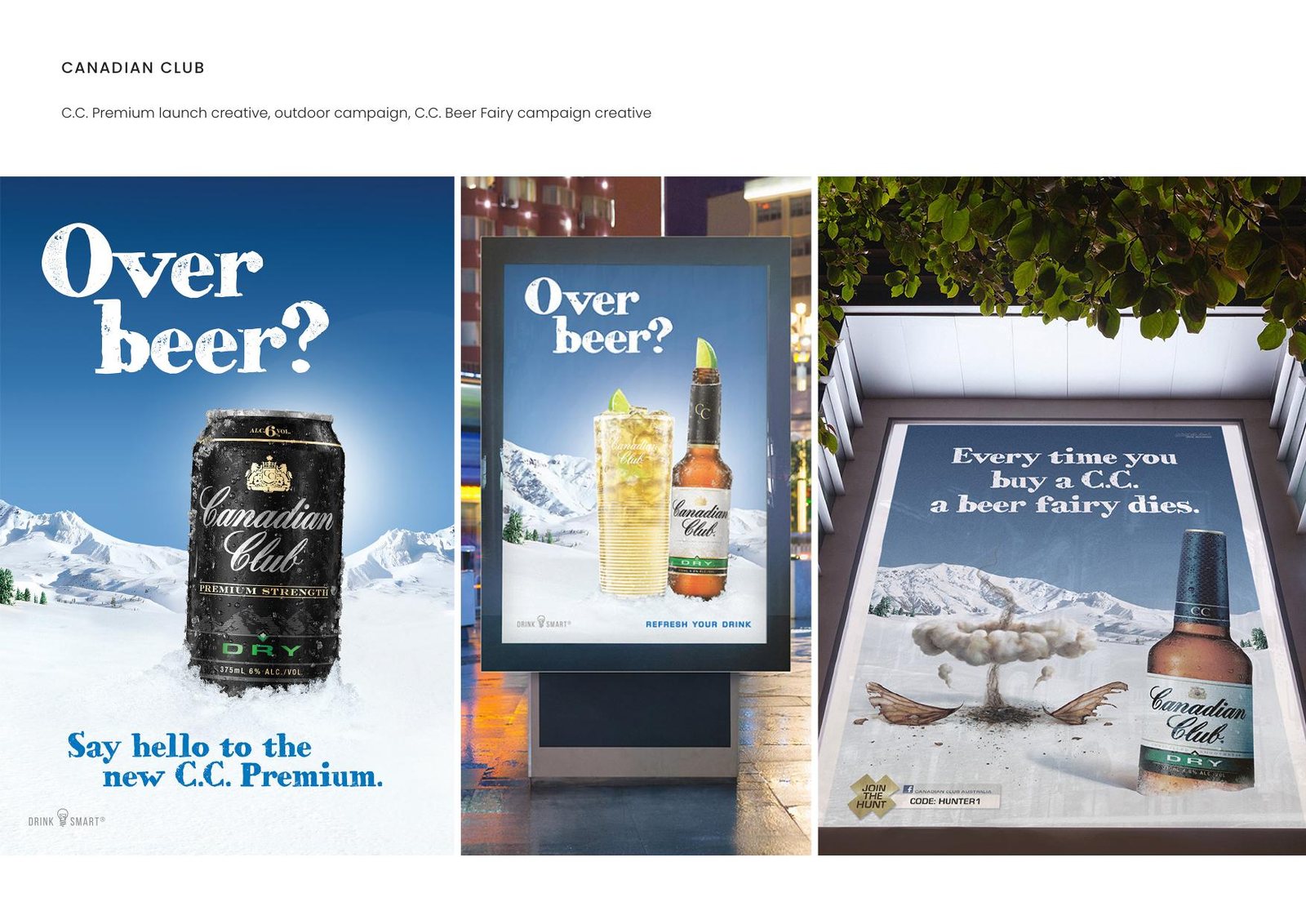 Canadian Club — C.C. Premium launch creative, outdoor campaign, C.C. Beer Fairy campaign creative