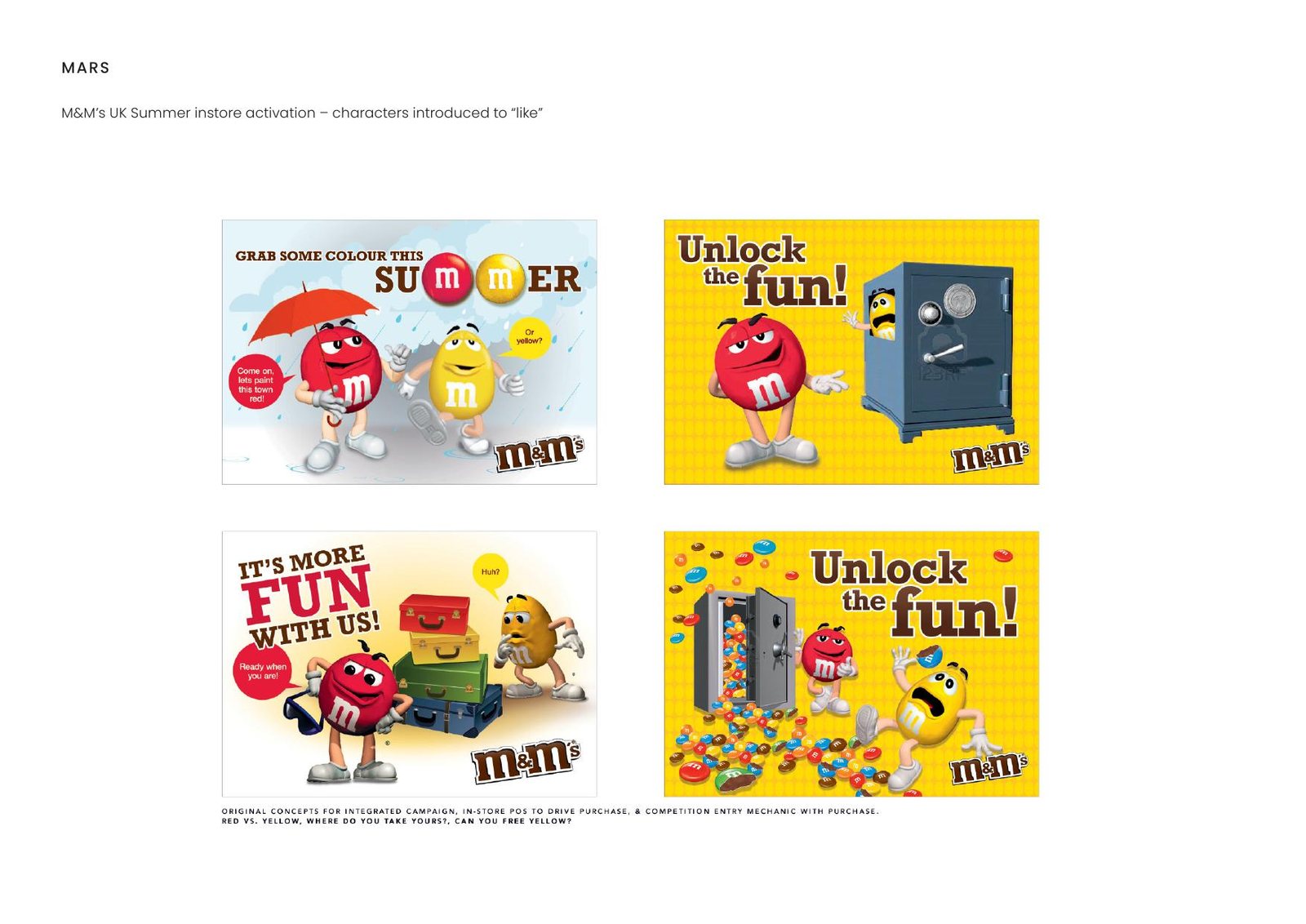 Mars — M&M’s UK Summer instore activation – characters introduced to “like”