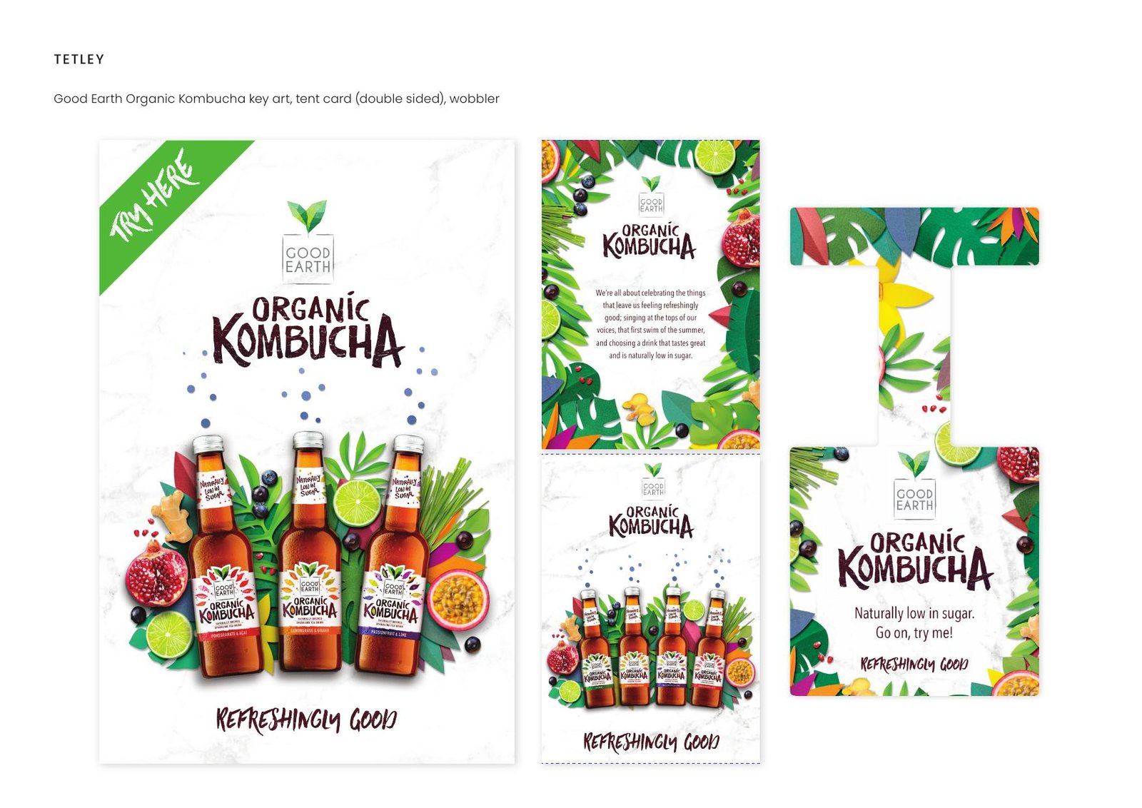 Tetley — Good Earth Organic Kombucha key art, tent card (double sided), wobbler